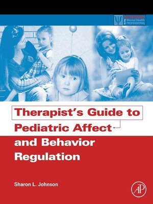 cover image of Therapist's Guide to Pediatric Affect and Behavior Regulation